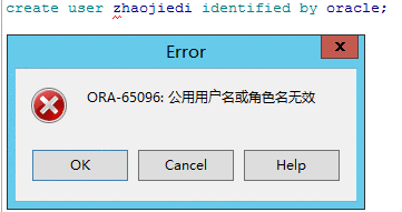 解决oracle12c创建用户提示ORA-65096：公用用户名或角色无效问题